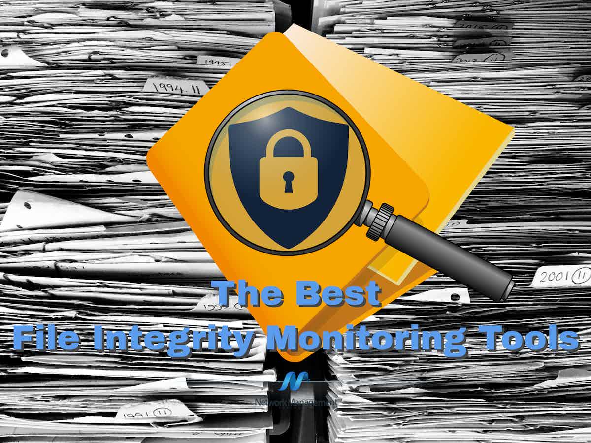 Best File Integrity Monitoring Tools