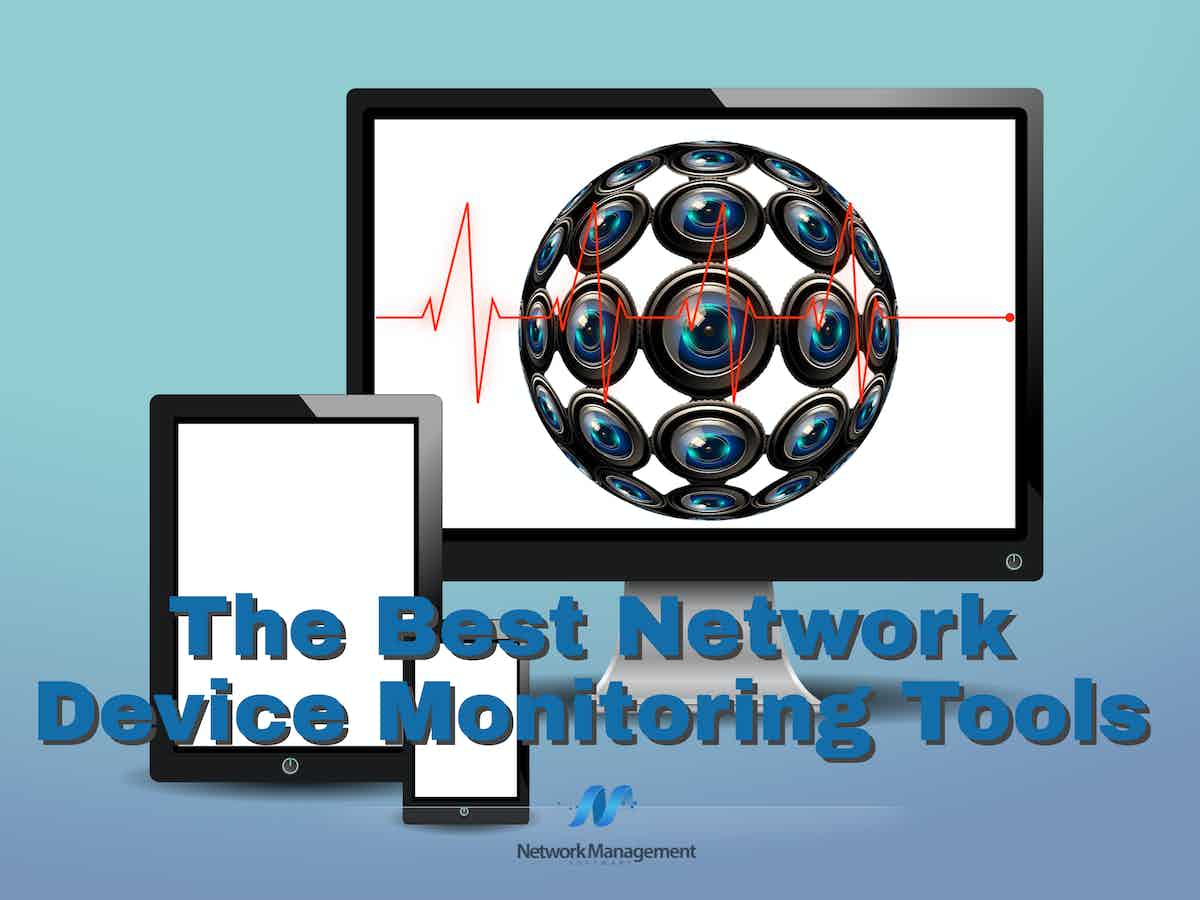 Best Network Device Monitoring Tools