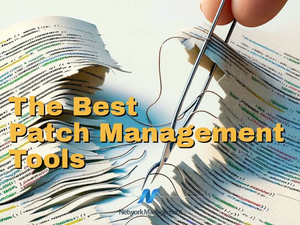 12 Best Patch Management Software for 2025 - with FREE Trials!
