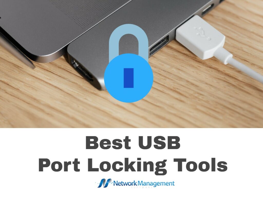 Best USB Port Locking Tools