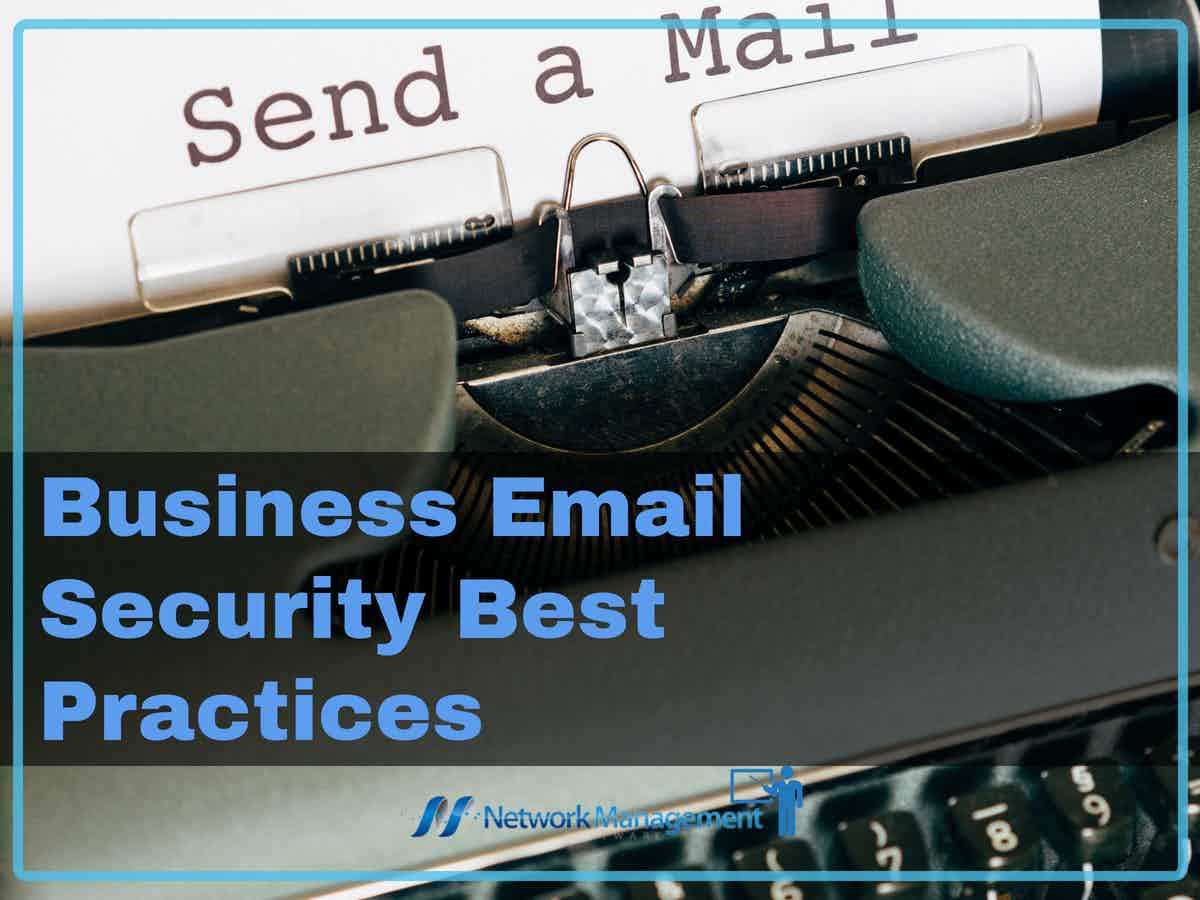 Business Email Security Best Practices