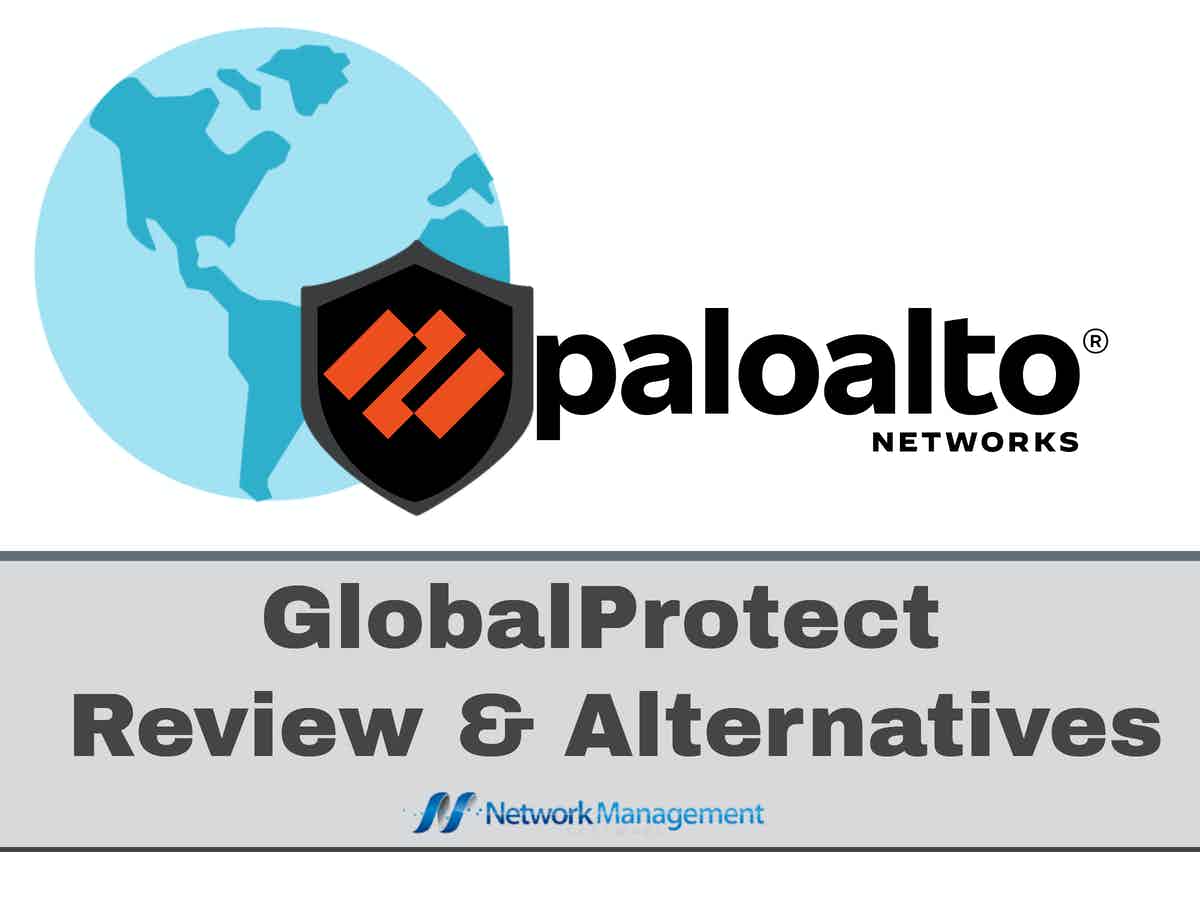 GlobalProtect Review and Alternatives