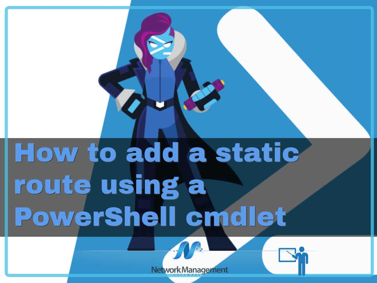 How to add a static route using a PowerShell cmdlet