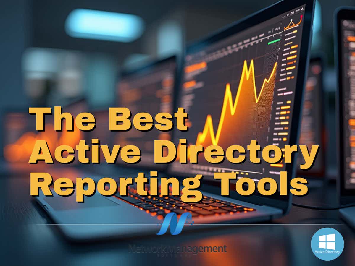 The Best Active Directory Reporting Tools