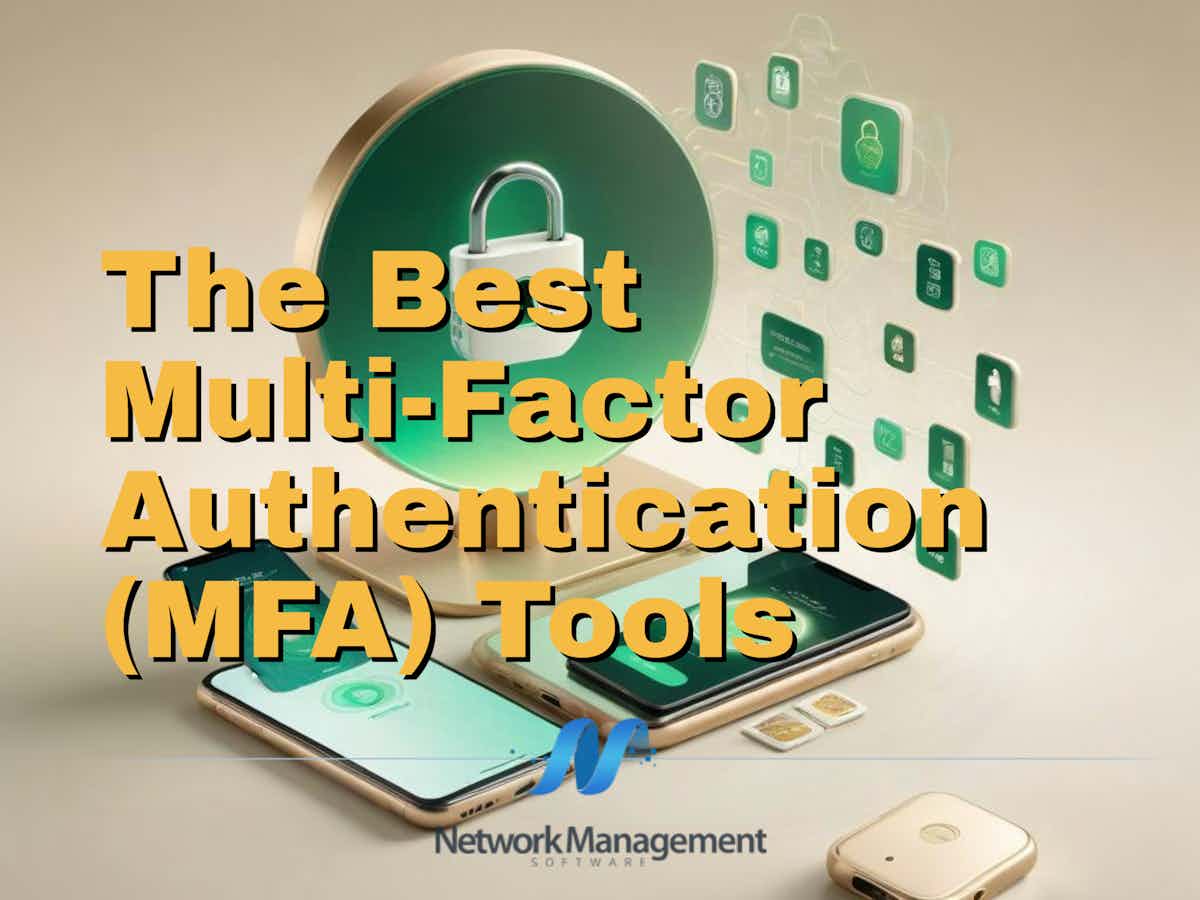 The Best Multi Factor Authentication (MFA) Tools